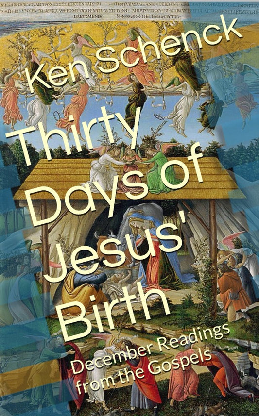 Thirty Days of Jesus' Birth: December Readings from the Gospels (e-book)