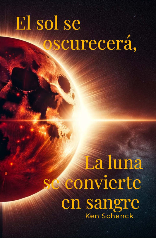 El sol se oscurecerá, la luna se convierte en sangre (e-libro)