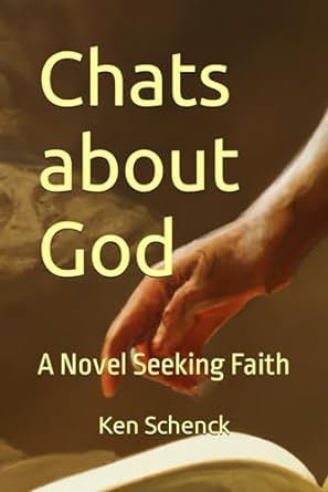 Chats about God: A Novel Seeking Faith (paperback)