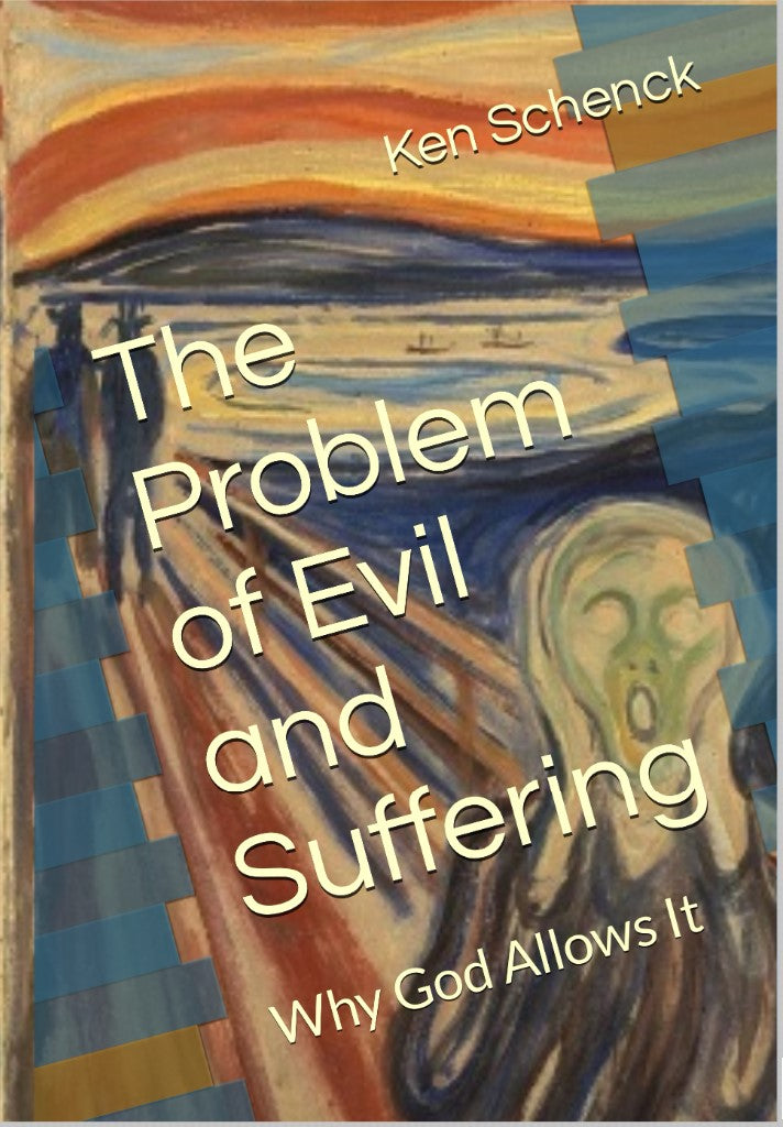 The Problem of Evil and Suffering: Why God Allows It (ebook)