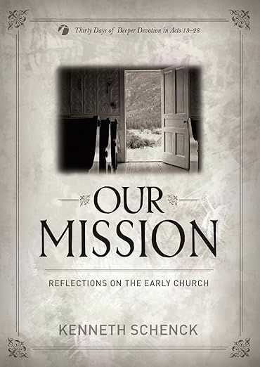 Our Mission (paperback devotional on Acts 13-28)